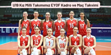 U19 Kız Milli Takımımız Kadro