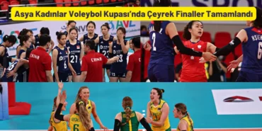 Asya Kadınlar Voleybol Kupası Çeyrek Finaller Tamamlandı