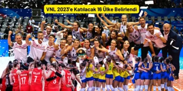 VNL 2023 Katilacak Ulkeler 2