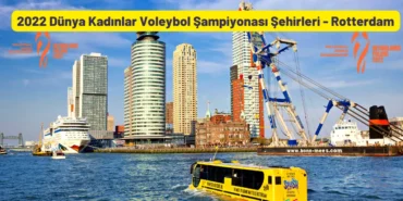 2022 Dünya Kadınlar Voleybol Şampiyonası Şehirleri Rotterdam