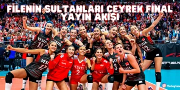 Filenin Sultanları Çeyrek Final Yayın Akışı