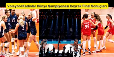 Filenin Sultanları Dünya Şampiyonası Çeyrek Final Maç Sonuçları