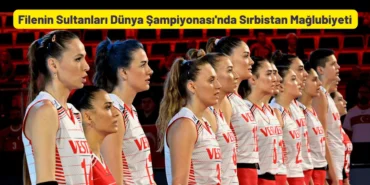 Filenin Sultanları Dünya Şampiyonası Sırbistan Mağlubiyeti