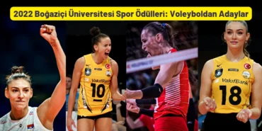 2022 Bogazici Universitesi Spor Odulleri Voleybol Adaylar