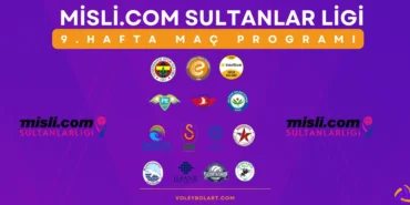 Sultanlar Ligi'nde 9. Hafta Maç Programı ve Yayın Akışı