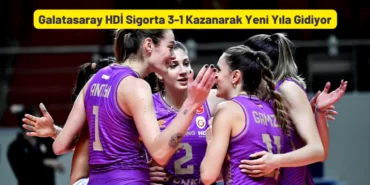 Galatasaray HDİ Sigorta 3-1 Kazanarak Yeni Yıla Gidiyor