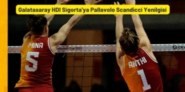 Galatasaray HDI Sigorta'ya Pallavolo Scandicci Yenilgisi