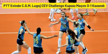 PTT Evinde C.S.M. Lugoj Maçını 3-1 Kazandı