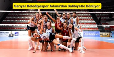 Sarıyer Belediyespor Adana'dan Galibiyetle Dönüyor