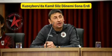 Kuzeyboru'da Kamil Söz Dönemi Sona Erdi