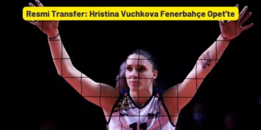 Resmi Hristina Vuchkova Fenerbahçe Opet'te