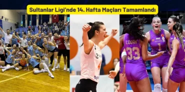 Sultanlar Ligi’nde 14. Hafta Maçları Tamamlandı