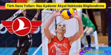 THY Naz Aydemir Akyol Hakkında Bilgilendirme
