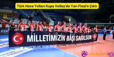 Türk Hava Yolları Kupada Yarı Final'e Çıktı