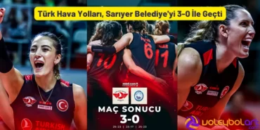 Türk Hava Yolları, Sarıyer Belediye'yi 3-0 İle Geçti