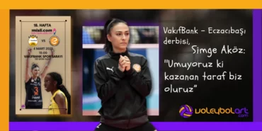VakifBank Eczacibasi derbisi sultanlar ligi