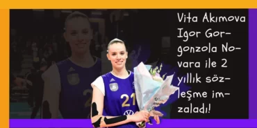 Vita Akımova Novara'ya Transfer Oldu
