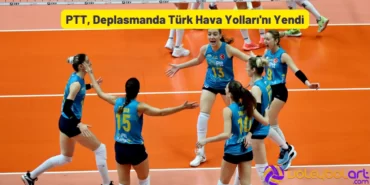 PTT, Deplasmanda Türk Hava Yolları'nı Yendi
