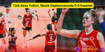 Türk Hava Yolları, İlbank Deplasmanında 3-0 Galip