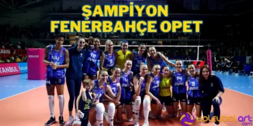 Sultanlar Ligi'nde Şampiyon Fenerbahçe Opet