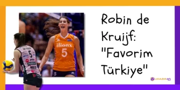 Robin de Kruijf ''Favorim Türkiye''