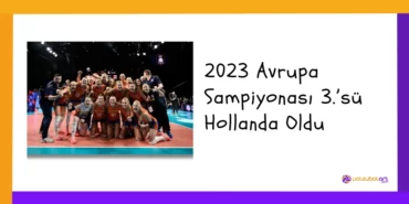2023 Avrupa Şampiyonası 3.'sü Hollanda Oldu