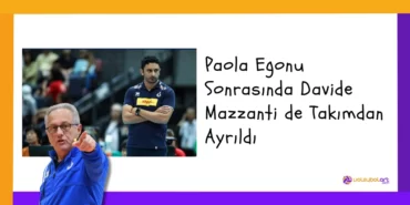 2023 Paola Egonu Sonrasında Davide Mazzanti de Takımdan Ayrıldı