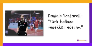 Daniele Santarelli ''Türk halkına teşekkür ederim.''
