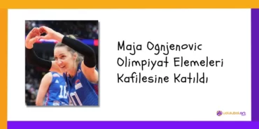 Maja Ognjenovic Olimpiyat Elemeleri Kafilesine Katıldı