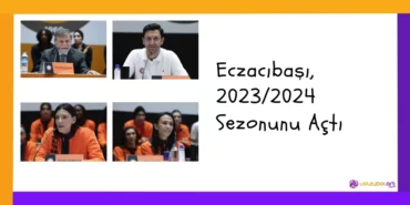 Eczacibasi 20232024 Sezonunu Acti