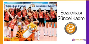 Eczacıbaşı Dynavit Voleybol Oyuncu Kadrosu - Güncel Takım Kadrosu