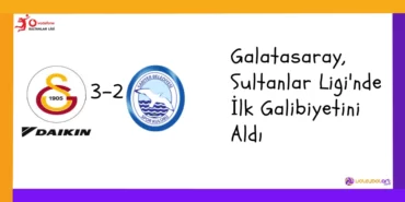 Galatasaray, Sultanlar Ligi'nde İlk Galibiyetini Aldı