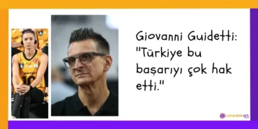 Giovanni Guidetti ''Türkiye bu başarıyı çok hak etti.''