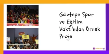 Goztepe Spor ve Egitim Vakfindan Ornek Proje