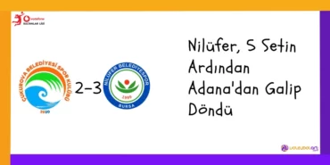 Nilüfer, 5 Setin Ardından Adana'dan Galip Döndü