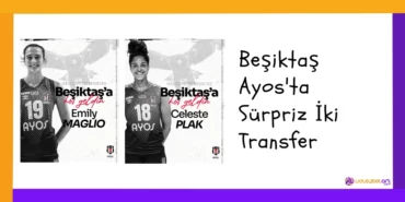 Beşiktaş Ayos'ta Sürpriz İki Transfer