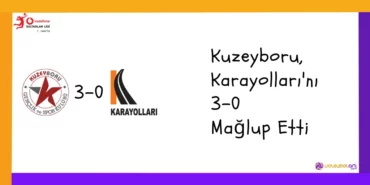 Kuzeyboru, Karayolları'nı 3-0 Mağlup Etti