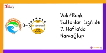 VakıfBank Sultanlar Ligi'nde 7. Hafta'da Namağlup