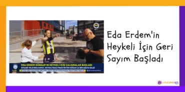 Eda Erdemin Heykeli Icin Geri Sayim Basladi