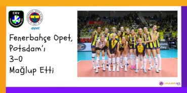 Fenerbahce Opet Potsdami 3 0 Maglup Etti