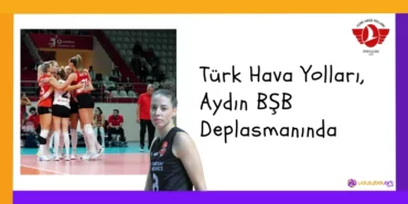 Türk Hava Yolları, Aydın BŞB Deplasmanında