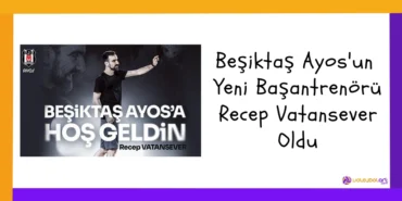 Beşiktaş Ayos'un Yeni Başantrenörü Recep Vatansever Oldu2