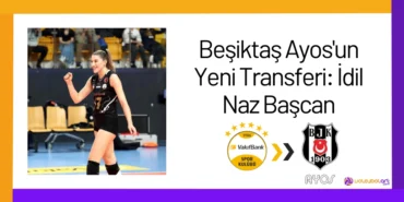 Beşiktaş Ayos'un Yeni Transferi: İdil Naz Başcan2024