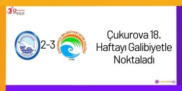 Çukurova 18. Haftayı Galibiyetle Noktaladı18