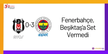 Fenerbahçe, Beşiktaş'a Set Vermedi 18