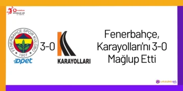Fenerbahçe, Karayolları'nı 3-0 Mağlup Etti