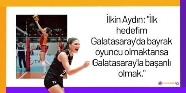 İlkin Aydın: "İlk hedefim Galatasaray'da bayrak oyuncu olmaktansa Galatasaray'la başarılı olmak."2024