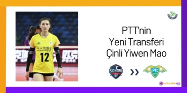 PTT'nin Yeni Transferi Çinli Yiwen Mao