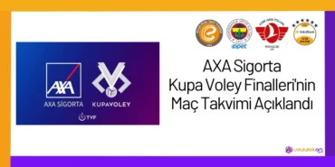 AXA Sigorta Kupa Voley Finalleri'nin Maç Takvimi Açıklandı24