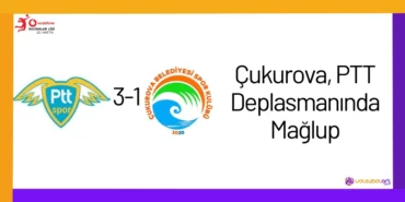 Çukurova, PTT Deplasmanında Mağlup22